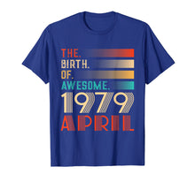 Load image into Gallery viewer, Retro 40th Birthday Gift Awesome Since April 1979 T-Shirt