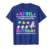 Load image into Gallery viewer, April It's My Birthday Month Shirt, Cute Unicorn Birthday