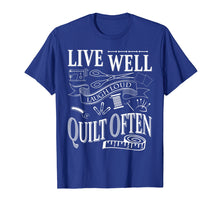 Load image into Gallery viewer, Live Well Laugh Loud Quilt Often T-Shirts