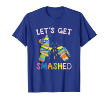 Load image into Gallery viewer, Let's Get Smashed T-Shirt Pinata Cinco de Mayo Party Shirt