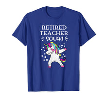 Load image into Gallery viewer, Retired Teachers Squad Dabbing Unicorn Teachers Retirement T-Shirt