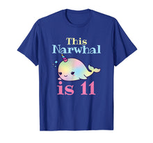 Load image into Gallery viewer, Narwhal Birthday Shirt - 11th Birthday