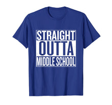 Load image into Gallery viewer, Straight Outta Middle School T-Shirt Funny Tee