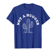 Load image into Gallery viewer, Not a hugger cactus shirt