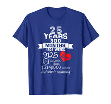 Load image into Gallery viewer, Anniversary Gift 25th - 25 years Wedding Marriage T-Shirt