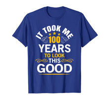 Load image into Gallery viewer, 100th Birthday shirt Took Me 100 Years Old Birthday Gift Tee