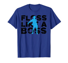 Load image into Gallery viewer, Floss Like A Boss Shirt | Cute Skilled Dancer Tee Gift