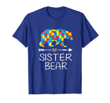 Load image into Gallery viewer, Womens Sister Bear Autism Awareness T-Shirt Autism Sister Fu
