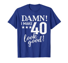Load image into Gallery viewer, Funny 40th birthday gift T shirt 40th B-Day