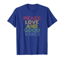 Load image into Gallery viewer, Peace Love And Good Vibes Tshirt Vintage