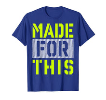 Load image into Gallery viewer, Made For This Athletic Neon Green Graphic T-Shirt
