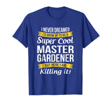 Load image into Gallery viewer, Super Cool Master Gardener T-Shirt Funny Gift