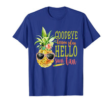 Load image into Gallery viewer, Goodbye Lesson Plan Hello Sun Tan T-Shirt Pineapple Teacher