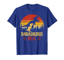 Load image into Gallery viewer, Dadasaurus Rex Tshirt Funny Dinosaur Fathers Day Shirt Gift