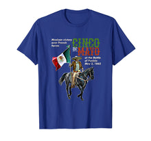 Load image into Gallery viewer, Battle of Puebla May 5, 1862 Cinco De Mayo T-shirt Gift