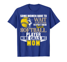 Load image into Gallery viewer, Funny My Favorite Softball Player Calls Me Mom T-Shirt
