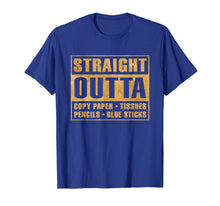 Load image into Gallery viewer, Straight Outta Copy Paper Tissues Pencils Glue Stick T-Shirt