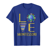 Load image into Gallery viewer, Love Montessori Tshirt