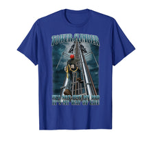 Load image into Gallery viewer, Tower Climber It's Not Just My Job T Shirt- Tower Dawg Shirt