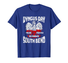 Load image into Gallery viewer, South Bend Indiana Dyngus Day Polish And Proud T-Shirt