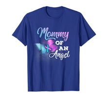 Load image into Gallery viewer, Mommy To An Angel - Pregnancy Loss Awareness T-Shirt