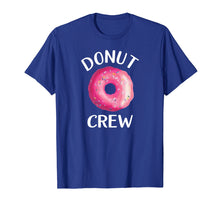 Load image into Gallery viewer, Donut Crew T-Shirt, Donut Shirt Gift