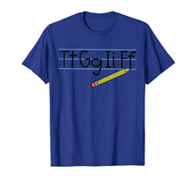 Load image into Gallery viewer, Teacher - Tt Gg Ii Ff T-Shirt
