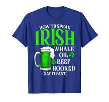 Load image into Gallery viewer, Funny Drinking Beer Gift St Patricks Day How To Speak Irish T-Shirt-534320