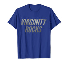 Load image into Gallery viewer, Virginity Rocks Funny Cool Letters Original No Sex T-Shirt