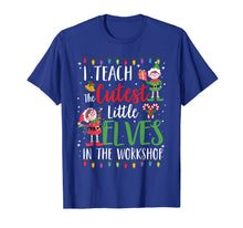 Load image into Gallery viewer, Teacher Christmas Gift I Teach Cutest Elves In The Workshop T-Shirt-1880709