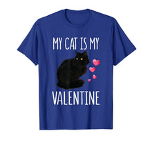Load image into Gallery viewer, Black Cat Shirt For Valentine's Day My Cat Is My Valentine T-Shirt-1275898