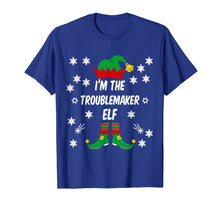 Load image into Gallery viewer, I'm The Troublemaker Elf Funny Family Matching Christmas T-Shirt-1999057