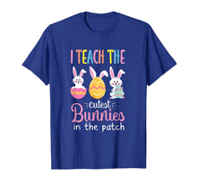 Load image into Gallery viewer, I Teach the Cutest Bunnies in the Patch Easter Teacher T-Shirt-633925