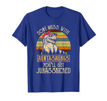 Load image into Gallery viewer, Don't Mess with Auntasaurus T Rex Aunt T-Shirt Funny