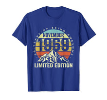 Load image into Gallery viewer, Born November 1969 Limited Edition Birthday Gifts 50th bday T-Shirt