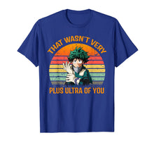 Load image into Gallery viewer, That-Wasnt-Very-Plus-Ultra-Of-You-Shirt-Retro Vintage Gift