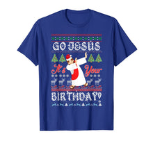 Load image into Gallery viewer, Go Jesus Its Your Birthday Ugly Christmas Sweater Xmas Gift T-Shirt