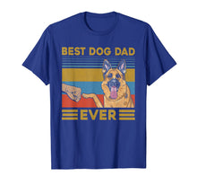Load image into Gallery viewer, Best Dog Dad Ever German Shepherd Retro Vintage T-Shirt-585502