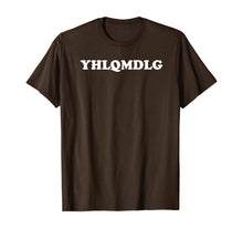 Load image into Gallery viewer, YHLQMDLG Yo Hago Lo Que Me Da La Gana T-Shirt-337605
