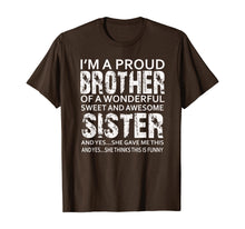 Load image into Gallery viewer, Funny Gift for Brother From Awesome Sister T-Shirt Birthday