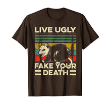 Load image into Gallery viewer, Live Ugly Fake Your Death Opossum Funny T-Shirt-23945