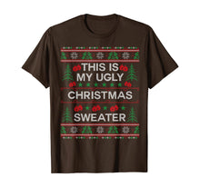Load image into Gallery viewer, This Is My Ugly Christmas Sweater Funny Christmas T-Shirt