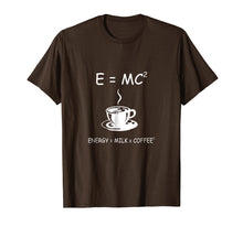 Load image into Gallery viewer, E=MC2 Energy Milk Coffee Funny Science Coffee T Shirt