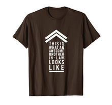 Load image into Gallery viewer, Funny Family Shirt Brother-In-Law Gift