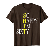 Load image into Gallery viewer, So Happy I'm Sixty 1959 Funny 60th Birthday Gift T-Shirt