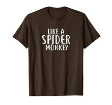 Load image into Gallery viewer, Like A Spider Monkey T-Shirt Cute Funny Spider Monkey Shirts