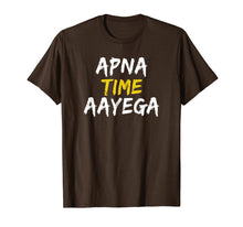 Load image into Gallery viewer, Apna Time Aayega T-Shirt