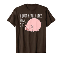 Load image into Gallery viewer, Cute Funny Pig T-Shirt | I Just Really Like Pigs, Ok?
