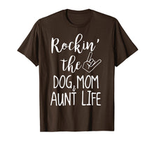 Load image into Gallery viewer, Rockin the dog and mom aunt life