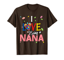 Load image into Gallery viewer, I Love Being a Nana Autism Awareness T-Shirt Mother's Day